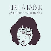 坂本慎太郎「物語のように(Like A Fable)」ジャケット
