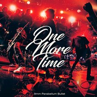 9mm Parabellum Bullet「One More Time」配信ジャケット