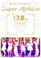 「Mirror,Mirror 1st ONEMAN LIVE『Super Miraism』」ビジュアル