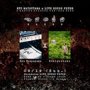 「Ryu Matsuyama × LIVE HOUSE FEVER "hands"」告知ビジュアル