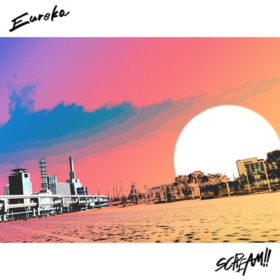 SCREAM!!「ユリイカ」配信ジャケット