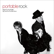 ポータブル・ロック「PAST & FUTURE ～My Favorite Portable Rock」ジャケット