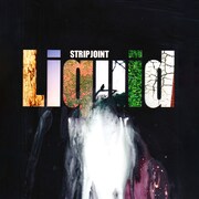 Strip Joint「Liquid」ジャケット