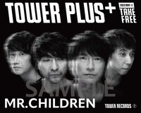 「TOWER PLUS+ Mr.Children特別号」表紙