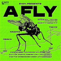 「ENTH presents.『A FLY』」
