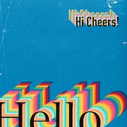 Hi Cheers!がすべてのものに「こんにちは」、新曲「Hello」を本日配信