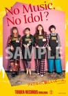 AMEFURASSHIがタワレコ「NO MUSIC, NO IDOL?」初登場