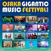 「OSAKA GIGANTIC MUSIC FESTIVAL2022」7月23日の出演アーティスト告知画像。