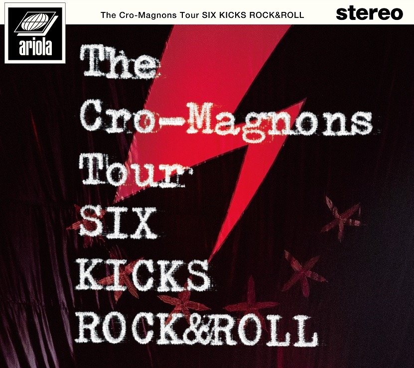 ザ・クロマニヨンズ「ザ・クロマニヨンズ ツアー SIX KICKS ROCK&ROLL」通常盤ジャケット
