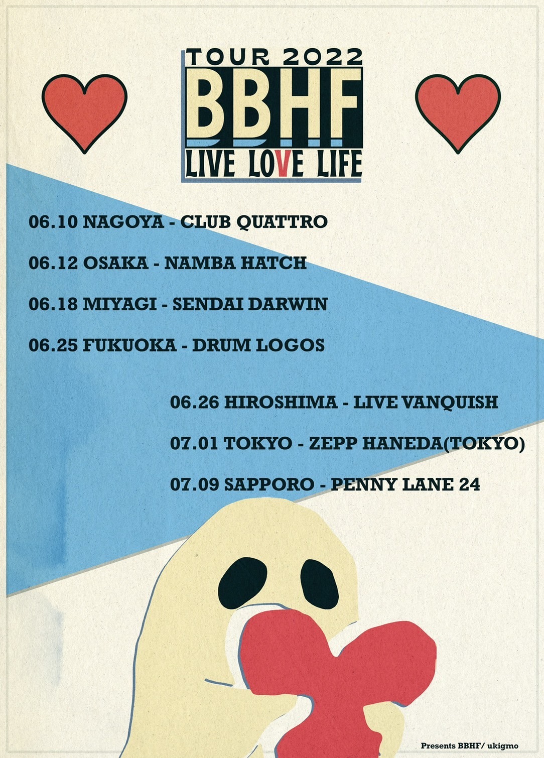 「BBHF “LIVE LOVE LIFE” TOUR 2022」ポスター
