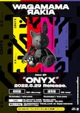 我儘ラキア「ONYX」告知用画像