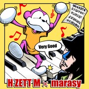 まらしぃ×H ZETT M「Very Good」「saru vs H ZETT M」配信ジャケット