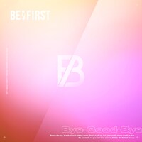 BE:FIRST「Bye-Good-Bye」ジャケット