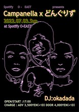 「Spotify O-EAST presents Campanella x どんぐりず」フライヤー
