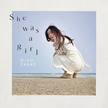 笹生実久「She was a girl」ジャケット