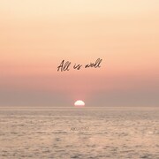 AKIARIM「All is well」ジャケット