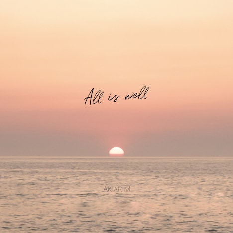 AKIARIM「All is well」ジャケット
