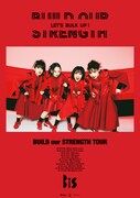 BiS「BUiLD our STRENGTH TOUR」ポスター