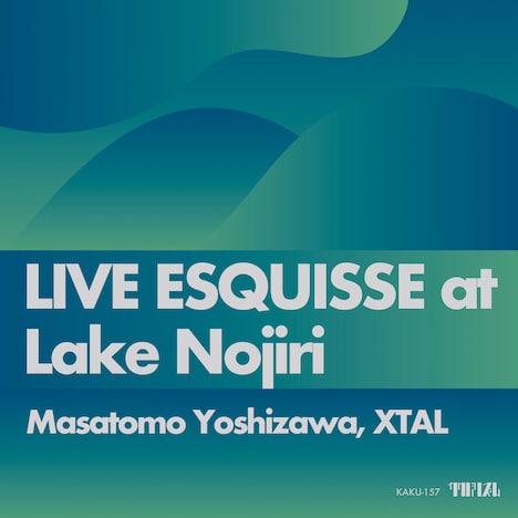 Masatomo Yoshizawa,  XTAL「LIVE ESQUISSE at Lake Nojiri」ジャケット