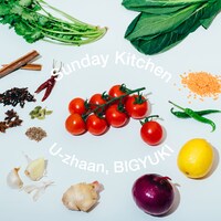 U-zhaan, BIGYUKI「Sunday Kitchen」配信ジャケット