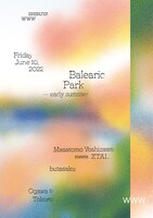 「Balearic Park - early summer」フライヤー