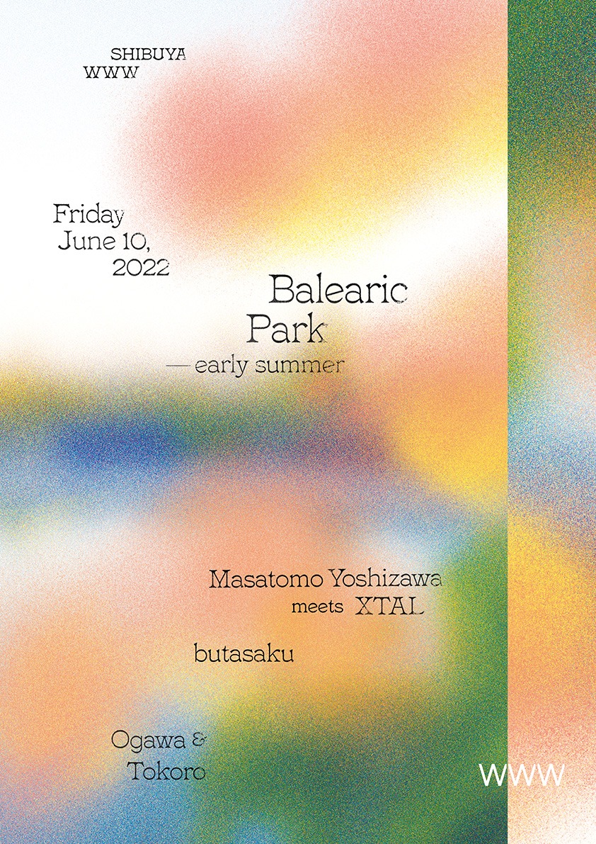 「Balearic Park - early summer」フライヤー