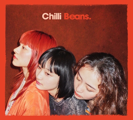 Chilli Beans.「Chilli Beans.」初回限定盤ジャケット