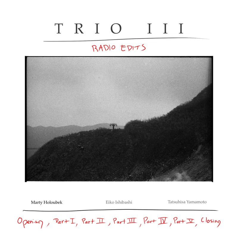 マーティ・ホロベック「Trio III Radio Edits」配信ジャケット
