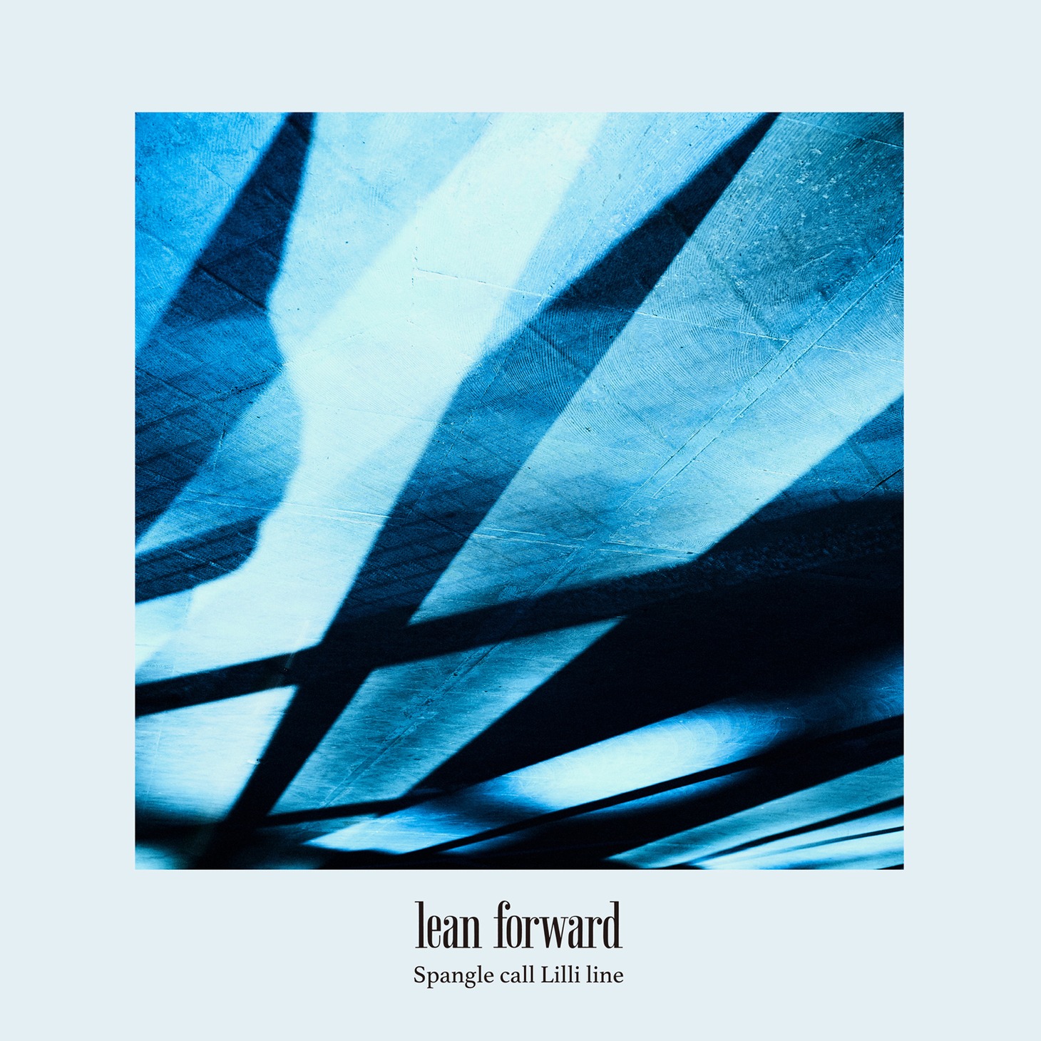 Spangle call Lilli line「lean forward」配信ジャケット