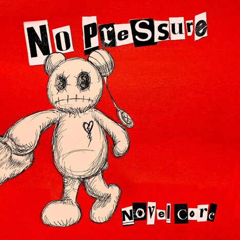 Novel Core「No Pressure」ジャケット