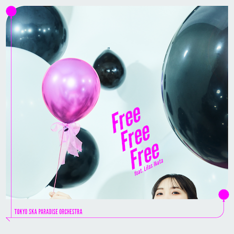 東京スカパラダイスオーケストラ「Free Free Free  feat.幾田りら」CD＋Blu-ray盤ジャケット
