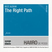 HAIIRO DE ROSSI「BEST ALBUM - The Right Path」ジャケット