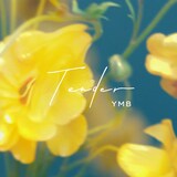 YMB「Tender」配信ジャケット