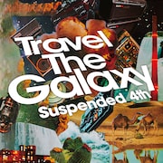 Suspended 4th「TRAVEL THE GALAXY」ジャケット