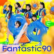 Devil ANTHEM.「Fantastic90」ジャケット