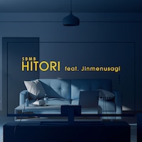 SBMB「Hitori feat. Jinmenusagi」配信ジャケット