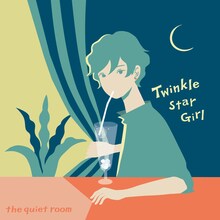 the quiet room「Twinkle Star Girl」配信ジャケット