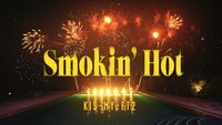 Kis-My-Ft2「Smokin' Hot」ミュージックビデオのサムネイル。