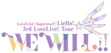 「ラブライブ！スーパースター!! Liella! 3rd LoveLive! Tour ～WE WILL!!～」ロゴ (c)2022 プロジェクトラブライブ！スーパースター!!
