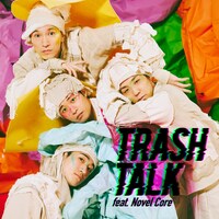 s**t kingz「TRASH TALK feat. Novel Core」配信ジャケット