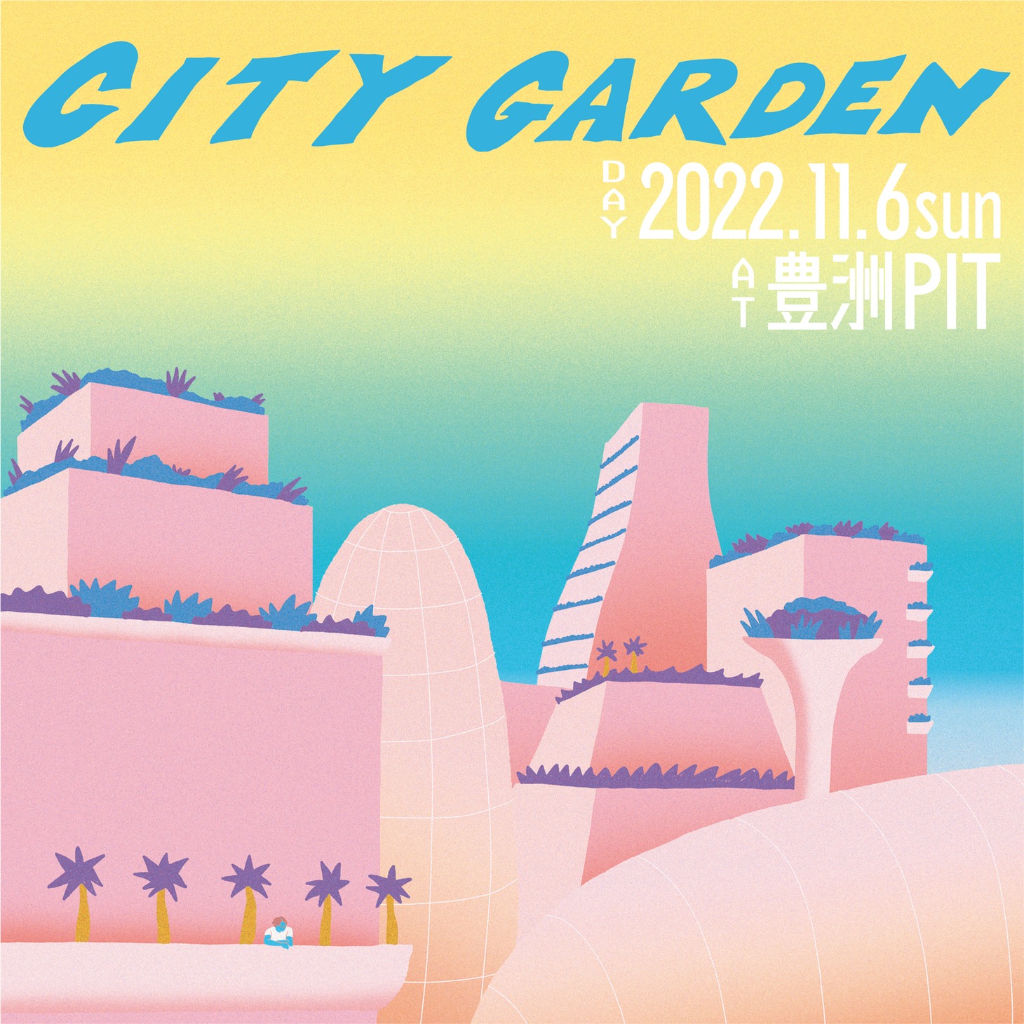 「CITY GARDEN -超ライブフェスティバル-」ビジュアル