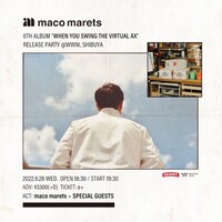 「maco marets 6th Album "When you swing the virtual ax" Release Party」告知ビジュアル