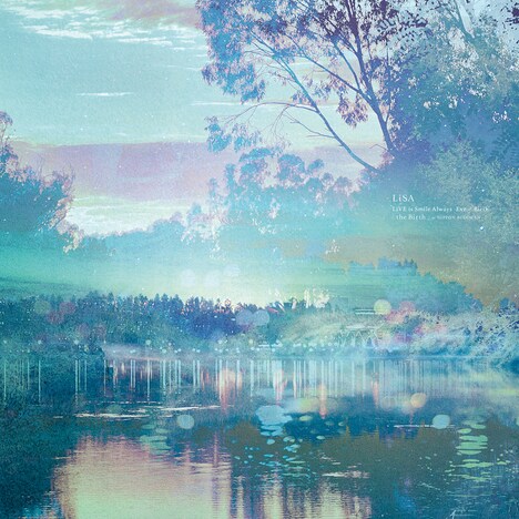 LiSA「LiVE is Smile Always～Eve＆Birth～『The Birth』」完全生産限定盤ジャケット