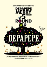 DEPAPEPE「DEPAPEPEデビュー５年記念ライブ「Merry 5 round」日比谷野外大音楽堂 2009年5月6日」配信ジャケット