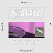 SOM4LI「ESCAPISM」ジャケット