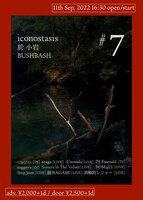 「iconostasis vol.7」フライヤー