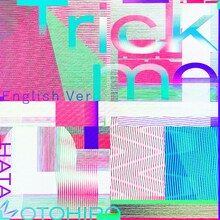 秦基博「Trick me（English ver.）」配信ジャケット