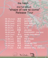 「the hatch 2nd full album "shape of raw to come" Release Tour」告知ビジュアル