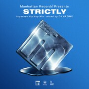V.A.「Strictly Japanese Hip Hop Mix mixed by DJ HAZIME 」ジャケット