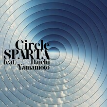 SPARTA「Circle feat. Daichi Yamamoto」配信ジャケット